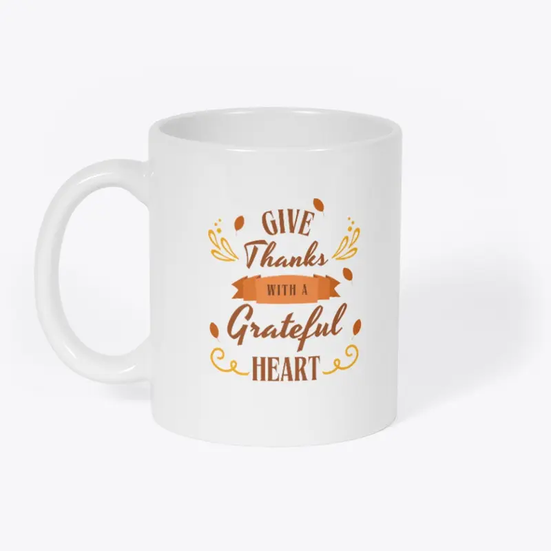 Give thanks with Greatful heart 